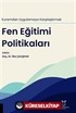 Kuramdan Uygulamaya Karşılaştırmalı Fen Eğitimi Politikaları