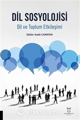 Dil Sosyolojisi Dil ve Toplum Etkileşimi