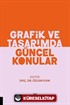 Grafik ve Tasarımda Güncel Konular