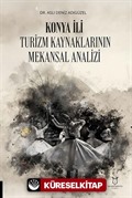 Konya İli Turizm Kaynaklarının Mekansal Analizi