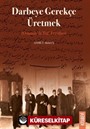 Darbeye Gerekçe Üretmek (Osmanlı'da Hal' Fetvaları)
