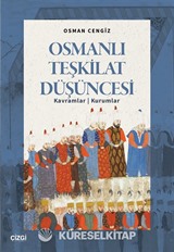 Osmanlı Teşkilat Düşüncesi