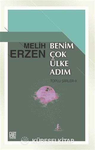Benim Çok Ülke Adım (Toplu Şiirler II)
