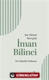 Asr Suresi Nuruyla İman Bilinci