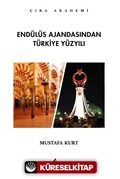 Endülüs Ajandasından Türkiye Yüzyılı