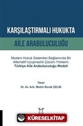 Karşılaştırmalı Hukukta Aile Arabuluculuğu