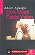 Çok Uzak Fazla Yakın / 2. Bölüm