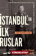İstanbulda İlk Ruslar Türk Sularında 46 Gün