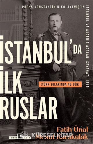İstanbulda İlk Ruslar Türk Sularında 46 Gün