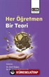 Her Öğretmen, Bir Teori