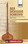 Ses Dizgesi Sorunu