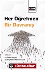 Her Öğretmen, Bir Davranış