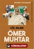 Çöl Aslanı Ömer Muhtar