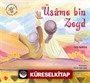 Peygamber Çağının Mutlu Çocukları Üsame Bin Zeyd