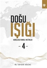 Doğu Işığı 4 / Karşılaştırmalı Metinler
