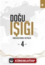 Doğu Işığı 4 / Karşılaştırmalı Metinler