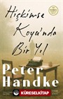 Hiçkimse Koyu'nda Bir Yıl