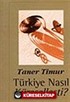 Türkiye Nasıl Küreselleşti?