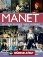 Manet 500 Görsel Eşliğinde Yaşamı ve Eserleri