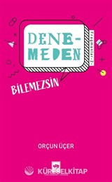 Denemeden Bilemezsin / Fragmanlar 2