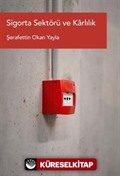 Sigorta Sektörü ve Karlılık