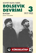 Bolşevik Devrimi 3 / Sovyet Rusya Tarihi 1917-1923