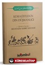 Kemalistlerin Din Düşmanlığı