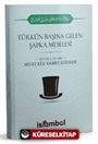 Türk'ün Başına Gelen Şapka Meselesi