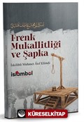 Frenk Mukallitliği ve Şapka