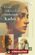 Cemîl Sıdkî ez-Zehavî'nin Şiirlerinde Kadın