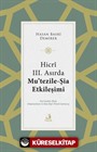 Hicrî III. Asırda Mu'tezile-Şia Etkileşimi