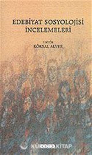 Edebiyat Sosyolojisi İncelemeleri