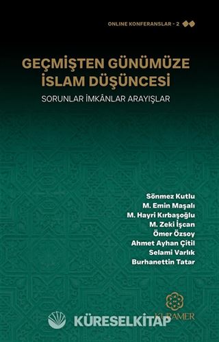 Geçmişten Günümüze İslam Düşüncesi