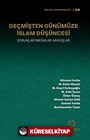 Geçmişten Günümüze İslam Düşüncesi