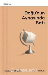 Doğu'nun Aynasında Batı