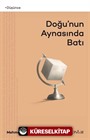 Doğu'nun Aynasında Batı