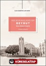Her Şeyin Başladığı Yer Beyrut Mensur Şiirden Şi'R Dergisine