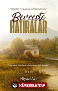 Berceste Hatıralar