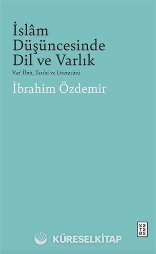 İslam Düşüncesinde Dil ve Varlık