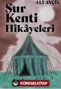 Sur Kenti Hikayeleri