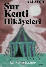 Sur Kenti Hikayeleri