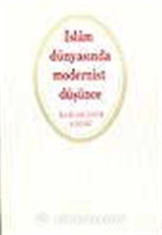 İslam Dünyasında Modernist Düşünce