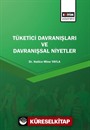 Tüketici Davranışları ve Davranışsal Niyetler