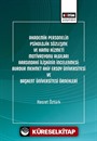 Akademik Personelin Psikolojik Sözleşme ve Kamu Hizmeti Motivasyonu Algıları Arasındaki İlişkinin İncelenmesi: Burdur Mehmet Akif Ersoy Üniversitesi Ve Başkent Üniversitesi Örnekleri