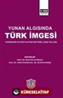 Yunan Algısında Türk İmgesi