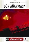 Gün Ağarmasa
