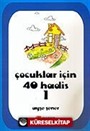 Çocuklar İçin 40 Hadis 1