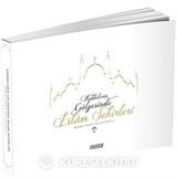 Kubbelerin Gölgesinde İslam Şehirleri
