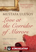 Love at the Corridor of Mirrors