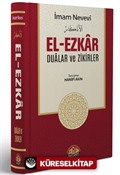 El-Ezkar Dualar ve Zikirler (Ciltli)